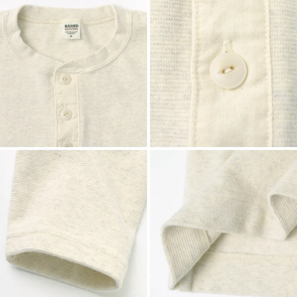 BARNS / Spun Milled Henley Neck Long Sleeve T-Shirt